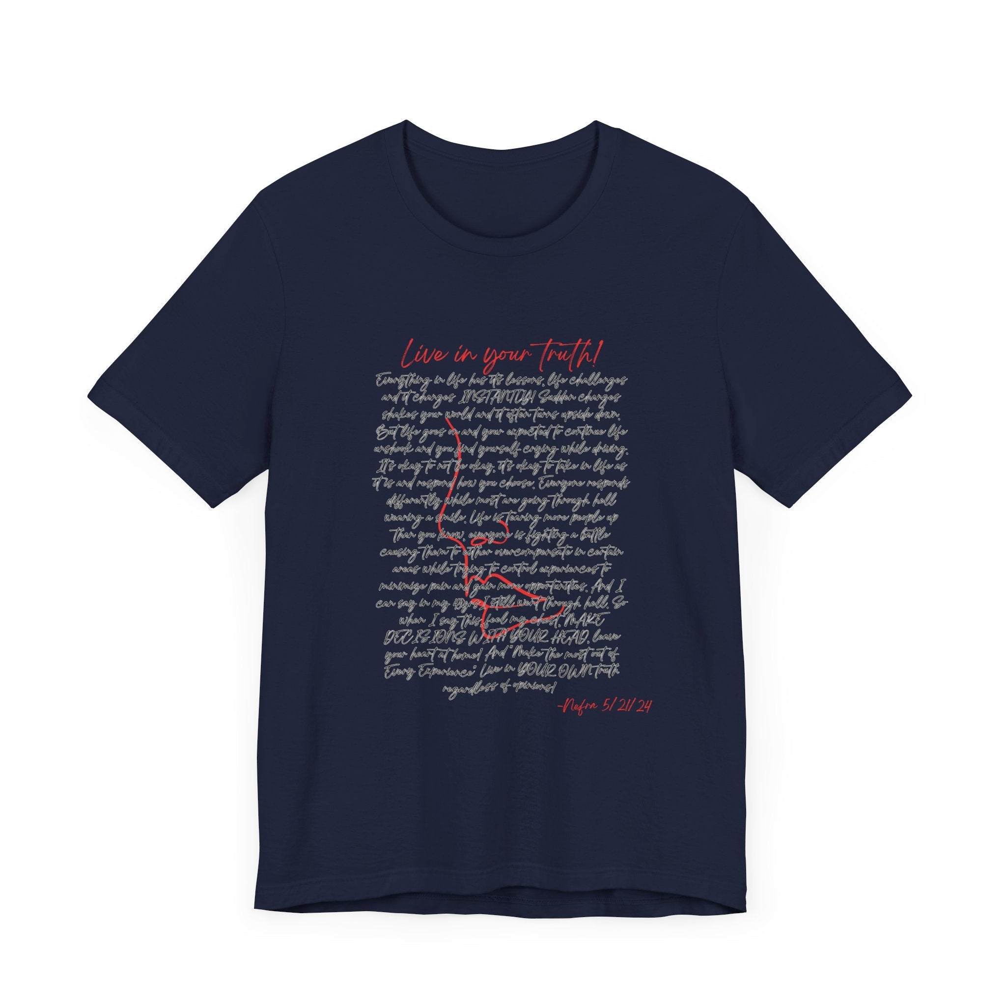 Live In Your Truth T-Shirt